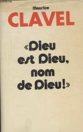 Couverture du produit · Dieu est dieu nom de dieu.