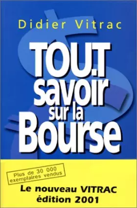 Couverture du produit · Tout savoir sur la bourse. Edition 2001