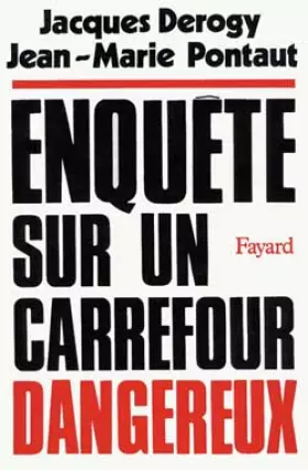 Couverture du produit · Enquête sur un Carrefour dangereux