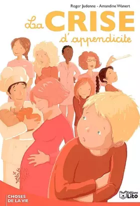 Couverture du produit · Les poches illustrés : La crise d'appendicite - Dès 8 ans