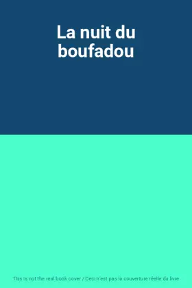 Couverture du produit · La nuit du boufadou