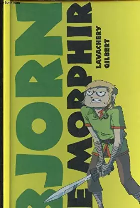 Couverture du produit · BJORN LE MORPHIR - UNE HISTOIRE DE THOMAS LA VACHERY - ADPATEE DE SON ROMAN