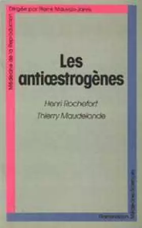 Couverture du produit · Médecine de la reproduction Tome 2: Médecine de reproduction, Les Antioestrogènes
