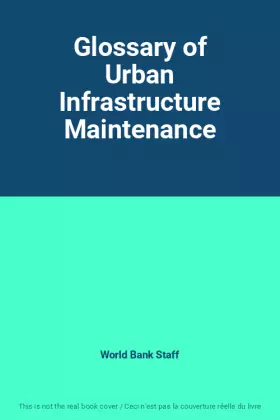Couverture du produit · Glossary of Urban Infrastructure Maintenance