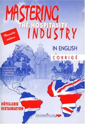 Couverture du produit · Mastering the hospitality industry in english.: Corrigé
