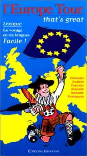Couverture du produit · L'EUROPE TOUR . THAT'S GREAT FRANCAIS ENGLISH ESPAGNOL DEUTSCH ITALIANO PORTUGUES