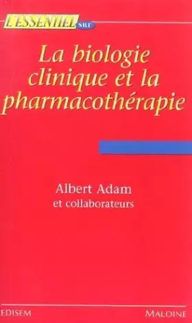 Couverture du produit · L'essentiel Sur la Biologie Clinique et la Pharmac