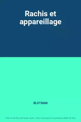 Couverture du produit · Rachis et appareillage