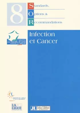 Couverture du produit · Standards, options et recommandations Tome 8 : Infection et cancer