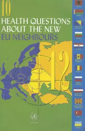 Couverture du produit · 10 Health Questions About the New EU Neighbours