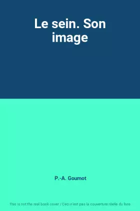 Couverture du produit · Le sein. Son image