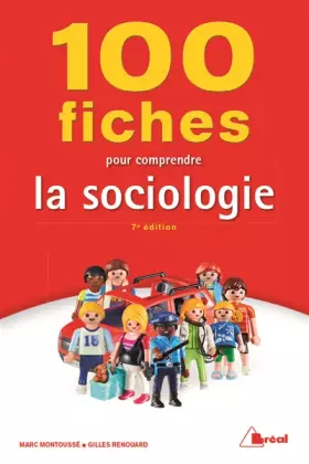 Couverture du produit · 100 fiches pour comprendre la sociologie
