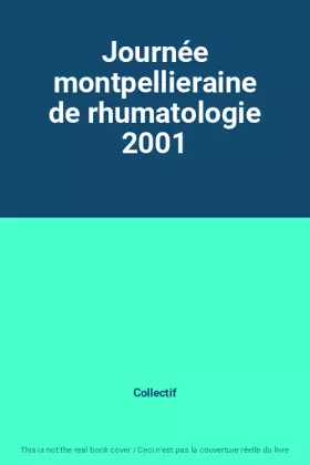 Couverture du produit · Journée montpellieraine de rhumatologie 2001