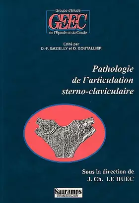 Couverture du produit · Pathologie des articulations sterno-claviculaires