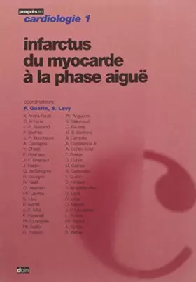 Couverture du produit · Infarctus du myocarde à la phase aiguë