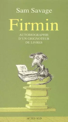 Couverture du produit · Firmin : Autobiographie d'un grignoteur de livres