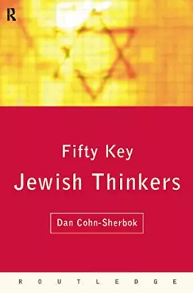 Couverture du produit · Fifty Key Jewish Thinkers