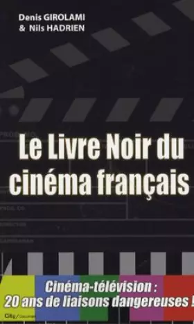 Couverture du produit · Le Livre Noir du Cinéma Français