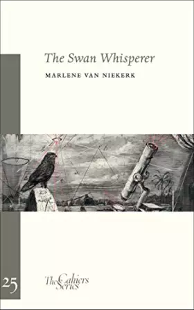 Couverture du produit · The Swan Whisperer: An Inaugural Lecture