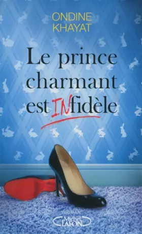 Couverture du produit · Le prince charmant est (in)fidèle