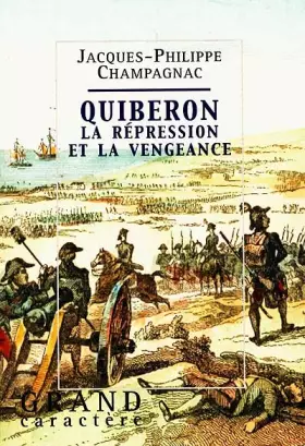Couverture du produit · quiberon. la représsion et la vengeance