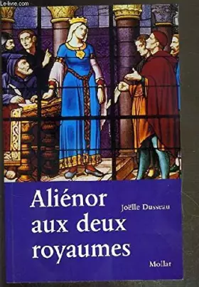 Couverture du produit · Aliénor aux deux royaumes