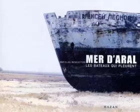 Couverture du produit · Aral : Les bateaux qui pleurent