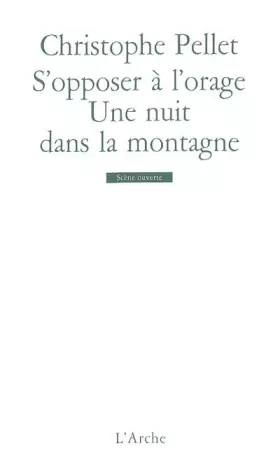Couverture du produit · S'opposer à l'orage / Une nuit dans la montagne