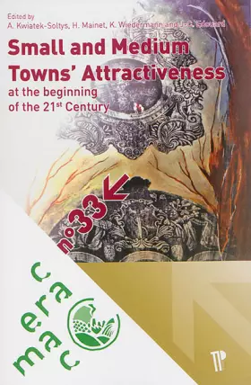 Couverture du produit · Small and Medium Towns' Attractiveness. at the Beginning of the 21st Century