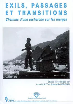 Couverture du produit · Exils, passages et transitions : Chemin d'une recherche sur les marges