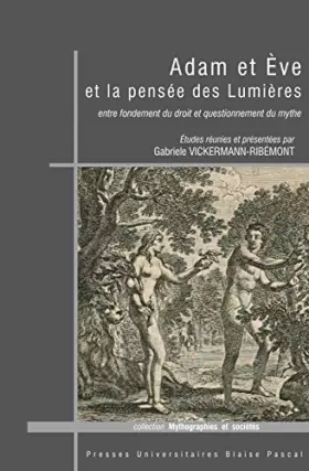 Couverture du produit · Adam et Eve et la Pensee des Lumieres. Entre Fondement du Droit et Qu Estionnement du Mythe