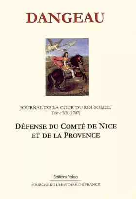 Couverture du produit · Journal d'un courtisan à la cour du Roi Soleil: Tome 20, Défense du comté de Nice et de la Provence (1707)