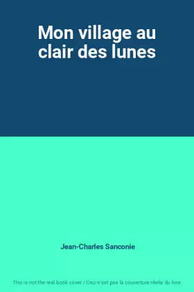 Couverture du produit · Mon village au clair des lunes