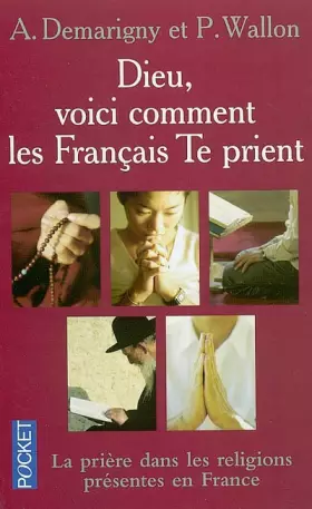 Couverture du produit · Dieu, voici comment les Français te prient