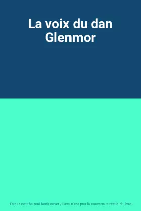 Couverture du produit · La voix du dan Glenmor