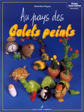 Couverture du produit · Galets peints Tome 1 : Au pays des galets peints