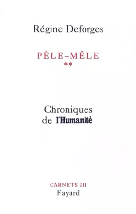Couverture du produit · Pêle-mêle, chroniques de l'Humanité : mai 1998-mai 1999