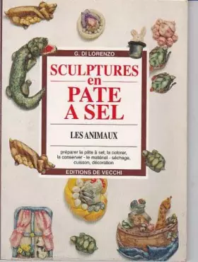 Couverture du produit · Sculptures en pâte à sel : Les animaux