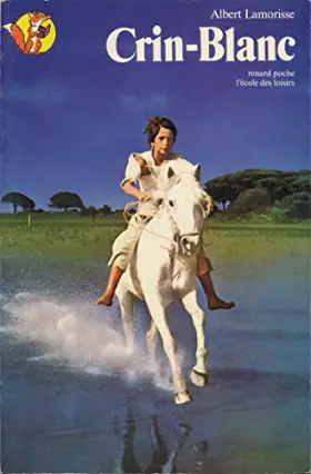 Couverture du produit · Crin-Blanc - Collection "Renard poche"