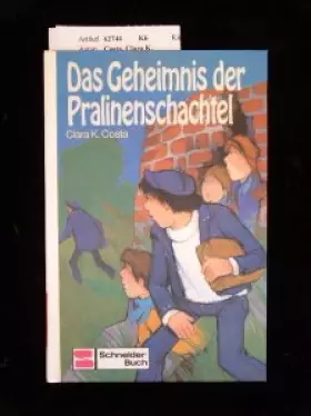 Couverture du produit · Das Geheimnis der Pralinenschachtel. 1. Auflage.