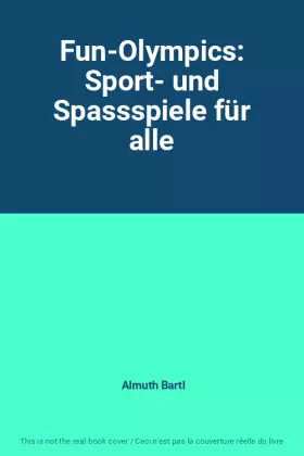 Couverture du produit · Fun-Olympics: Sport- und Spassspiele für alle