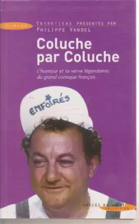 Couverture du produit · Coluche par Coluche