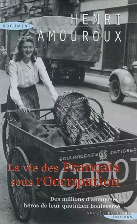 Couverture du produit · La vie des Français sous l'Occupation