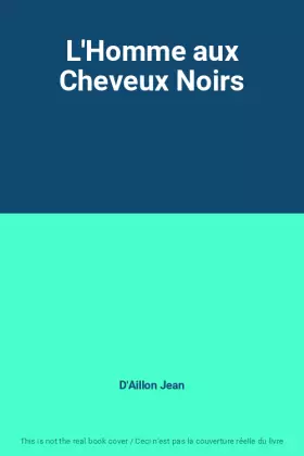 Couverture du produit · L'Homme aux Cheveux Noirs