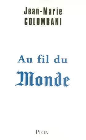 Couverture du produit · Au fil du Monde