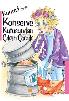 Couverture du produit · Konrad ya da Konserve Kutusundan Cikan Cocuk