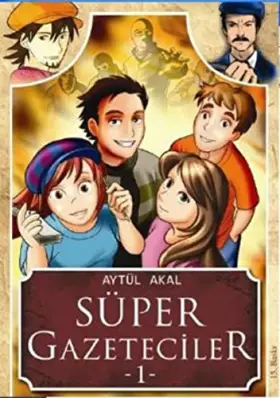 Couverture du produit · Super Gazeteciler 1 - Seruven