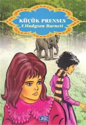 Couverture du produit · Dunya Cocuk Klasikleri - Kucuk Prenses