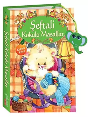 Couverture du produit · Şeftali Kokulu Masallar (Kokulu Kitap)