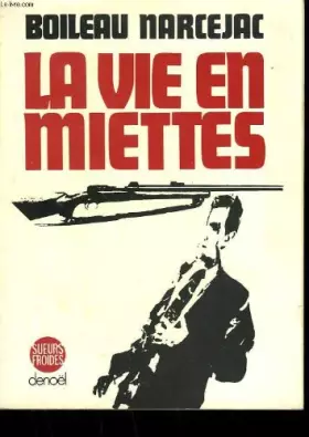 Couverture du produit · La vie en miettes